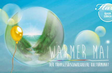 Warmer Mai – Der Translesbischwulqueere Kulturmonat