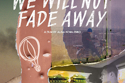 «We Will Not Fade Away»