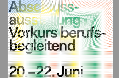 Abschlussausstellung Vorkurs berufsbegleitend: 20.– 22. Juni 2024